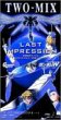 LAST IMPRESSION